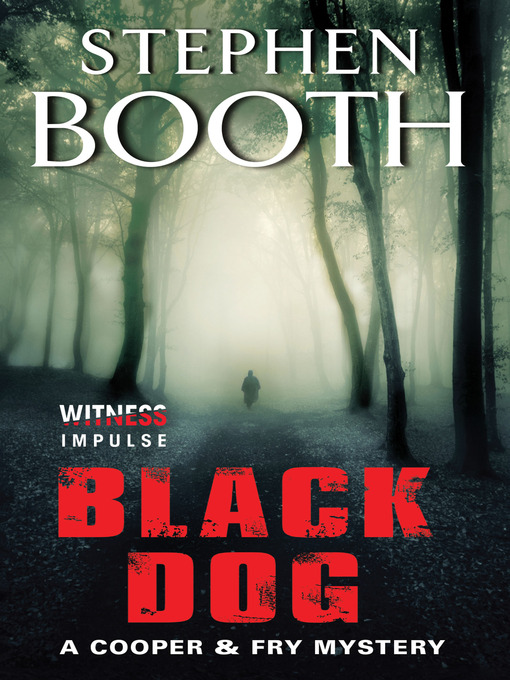 Title details for Black Dog by Stephen Booth - Available